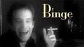 Binge